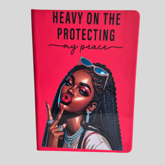 Heavy on the Protecting My Peace Journal