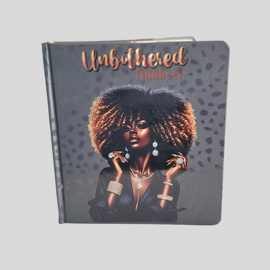 Unbothered Mood 24/7 Journal